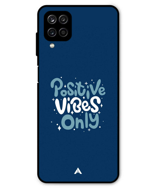 Positive Vibes Only Metal Back Cover Phone Case for Samsung Galaxy M42