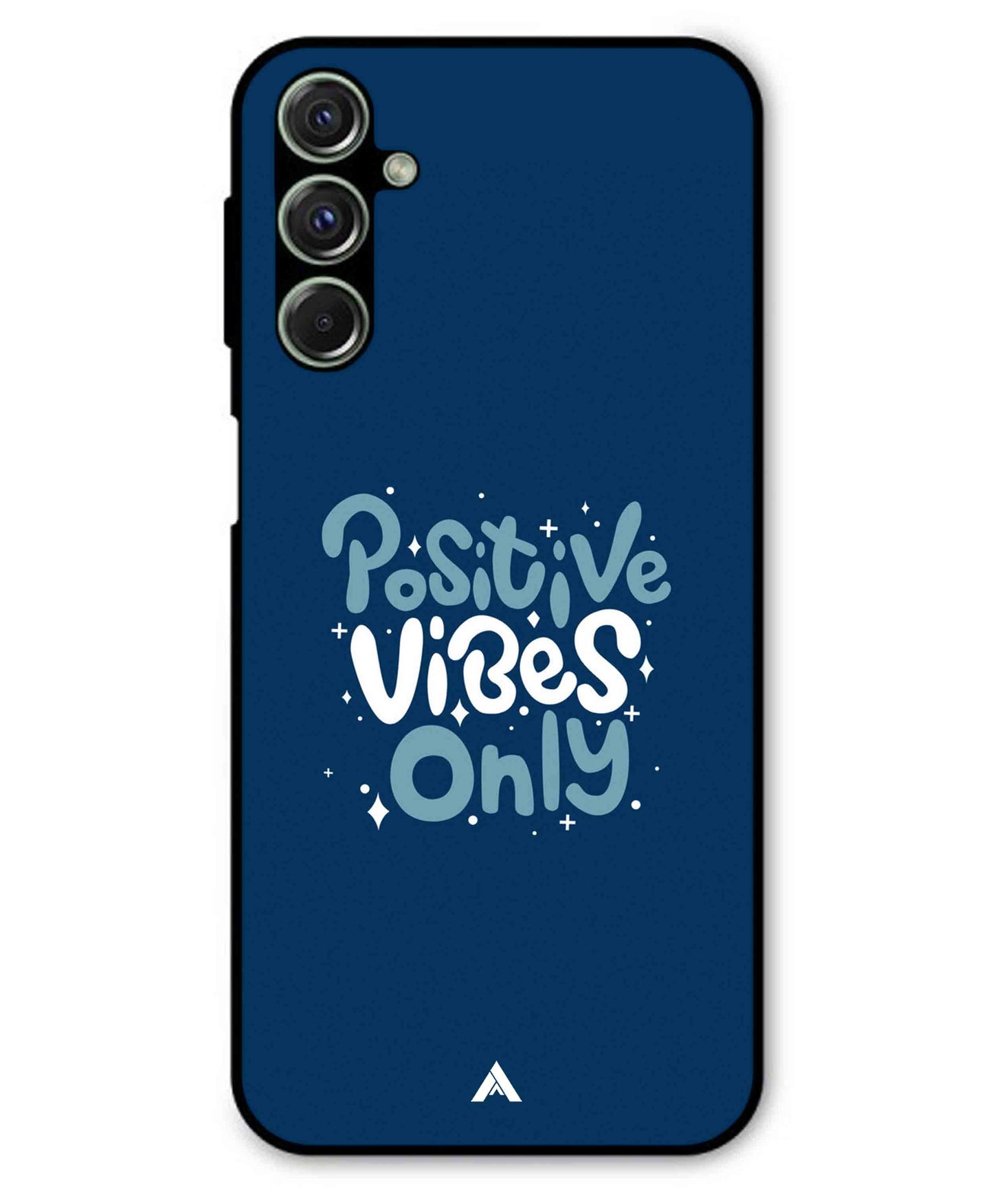 Positive Vibes Only Metal Back Cover Phone Case for Samsung Galaxy M54