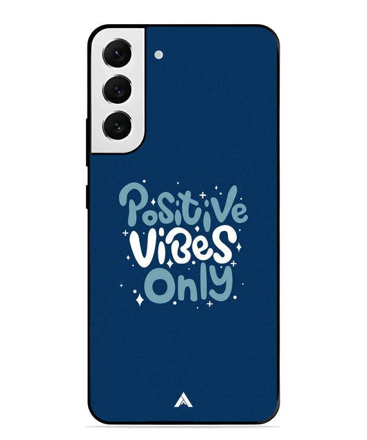 Positive Vibes Only Metal Back Cover Phone Case for Samsung Galaxy S22 Plus