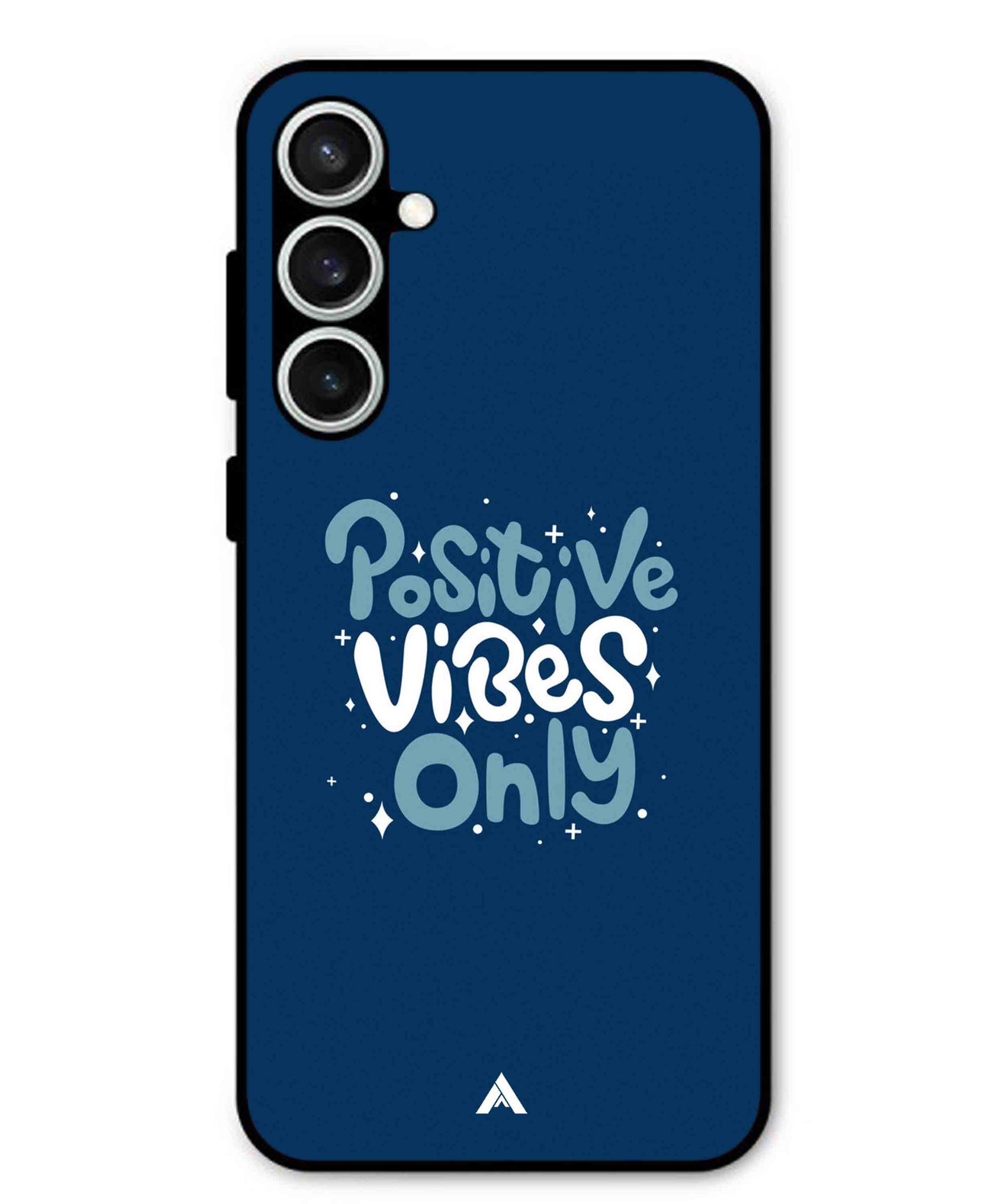 Positive Vibes Only Metal Back Cover Phone Case for Samsung Galaxy S23 Fe
