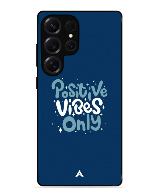 Positive Vibes Only Metal Back Cover Phone Case for Samsung Galaxy S25 Ultra