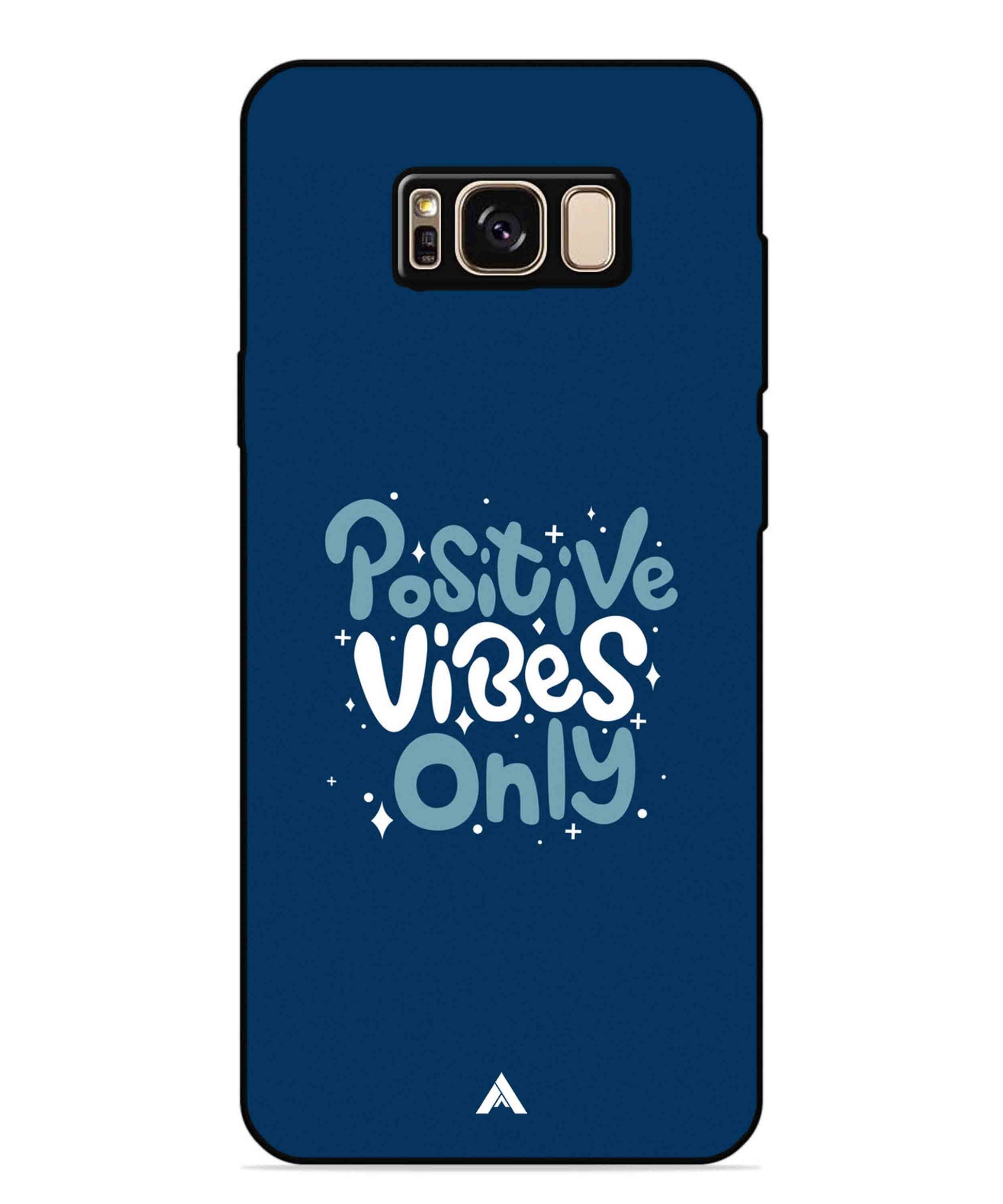 Positive Vibes Only Metal Back Cover Phone Case for Samsung Galaxy S8 Plus
