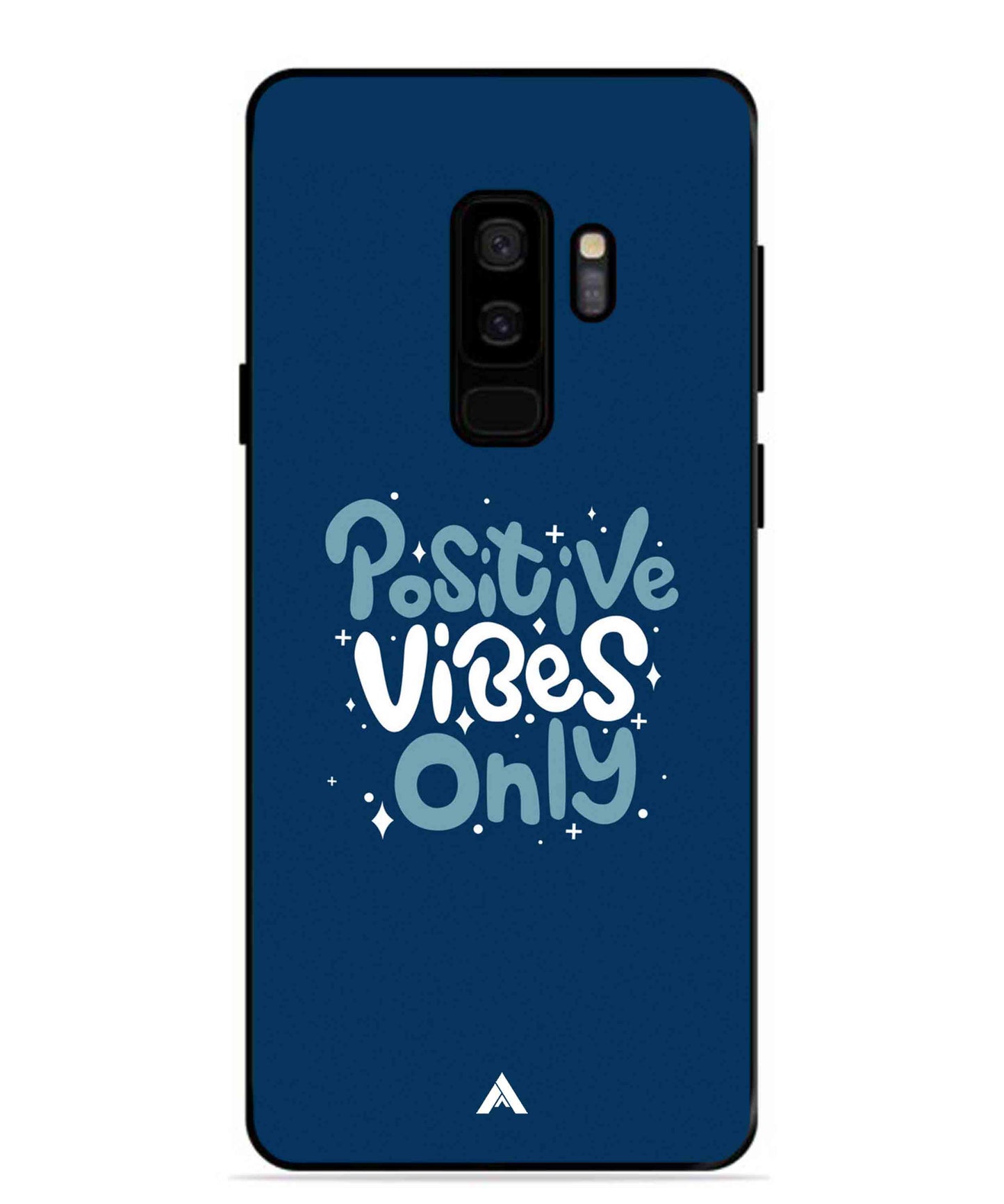 Positive Vibes Only Metal Back Cover Phone Case for Samsung Galaxy S9 Plus