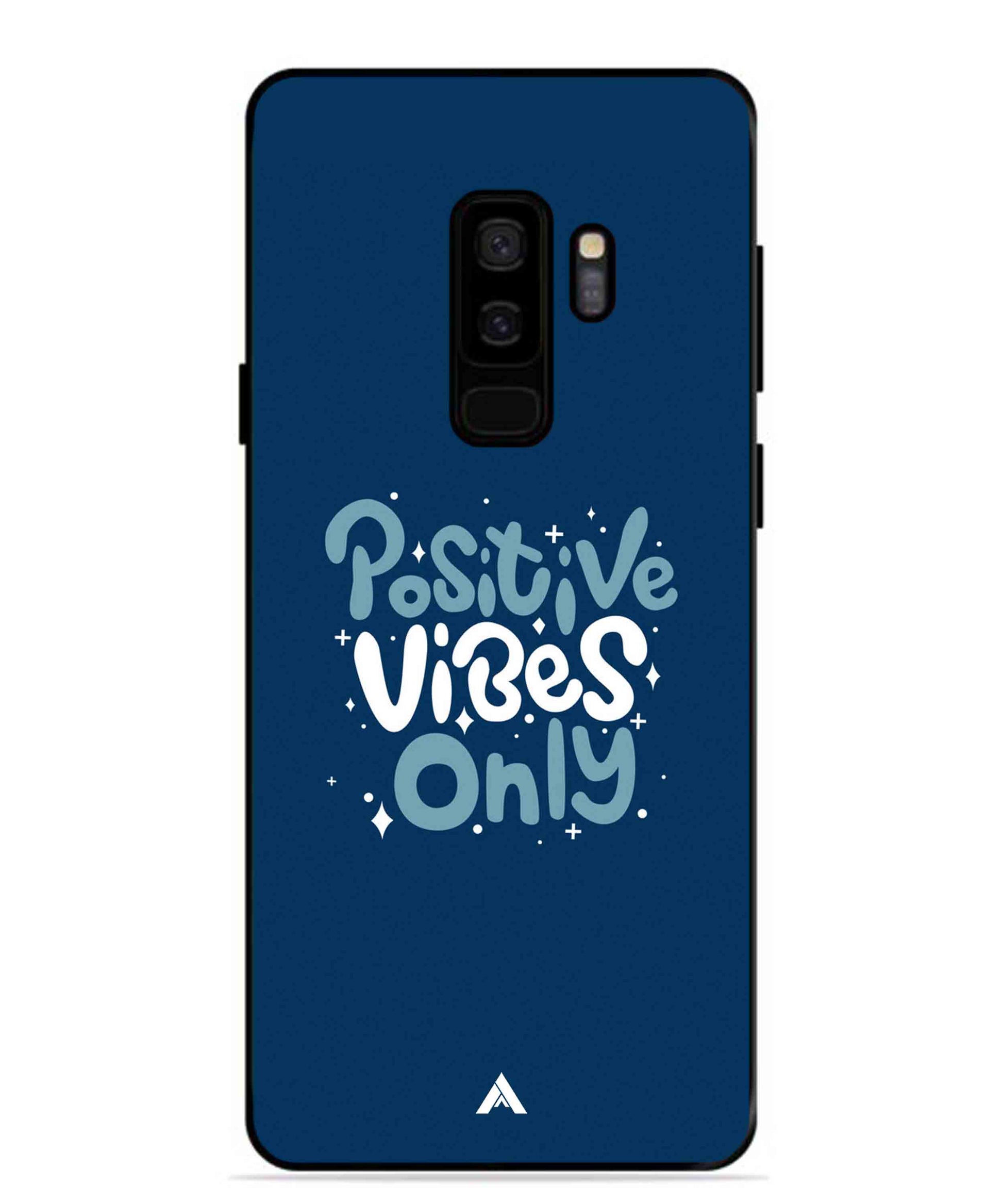 Positive Vibes Only Metal Back Cover Phone Case for Samsung Galaxy S9 Plus