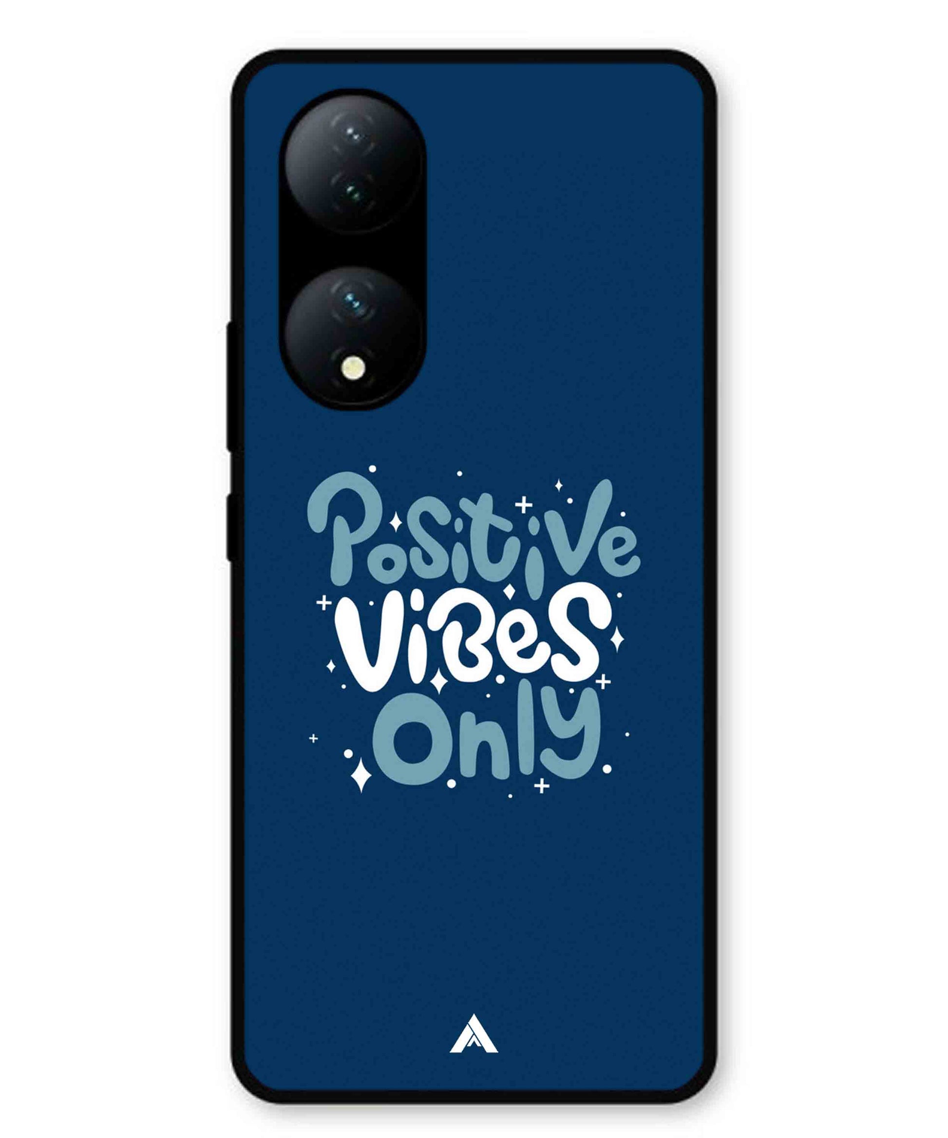 Positive Vibes Only Metal Back Cover Phone Case for Vivo T2