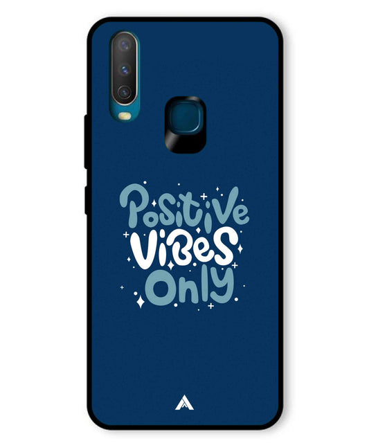 Positive Vibes Only Metal Back Cover Phone Case for Vivo Y15