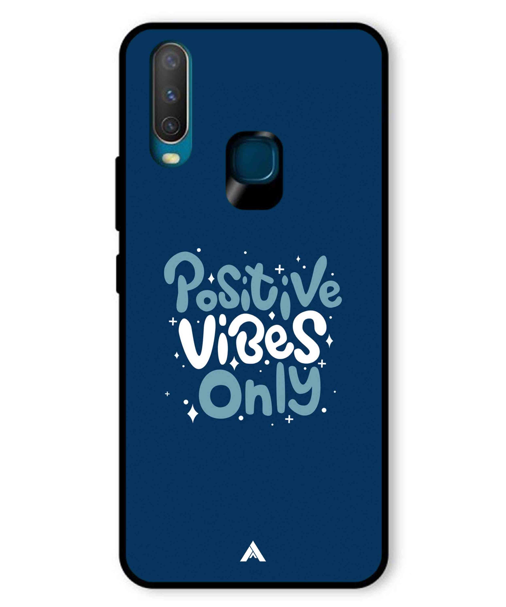 Positive Vibes Only Metal Back Cover Phone Case for Vivo Y17