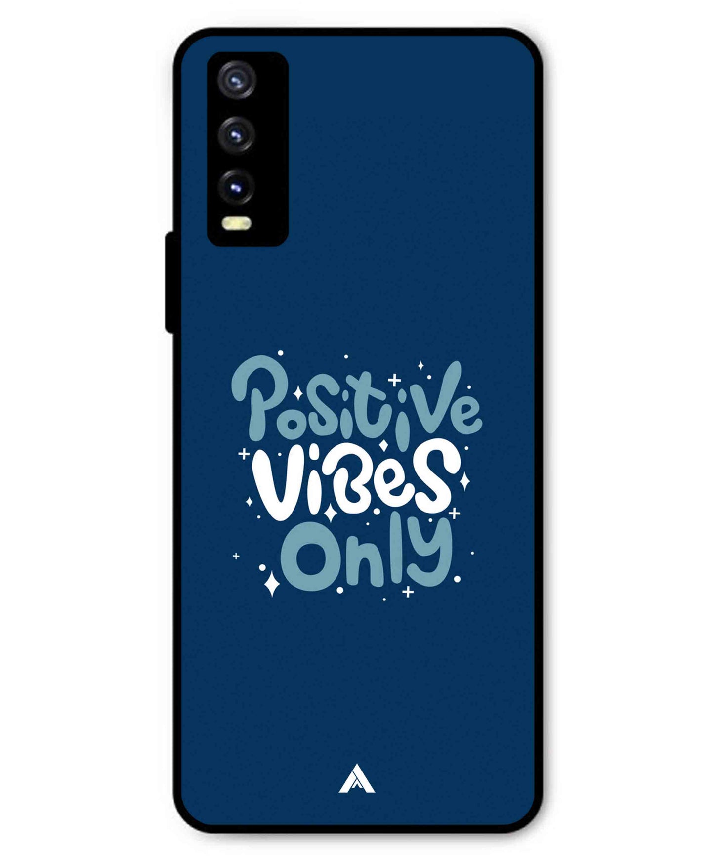 Positive Vibes Only Metal Back Cover Phone Case for Vivo Y20i