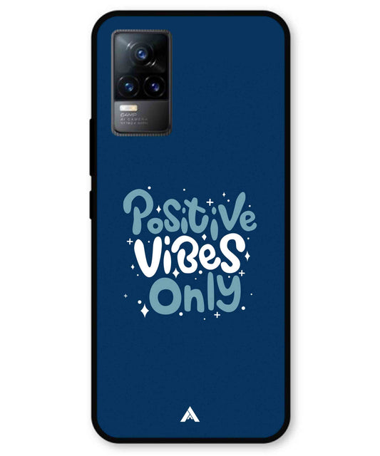 Positive Vibes Only Metal Back Cover Phone Case for Vivo Y73