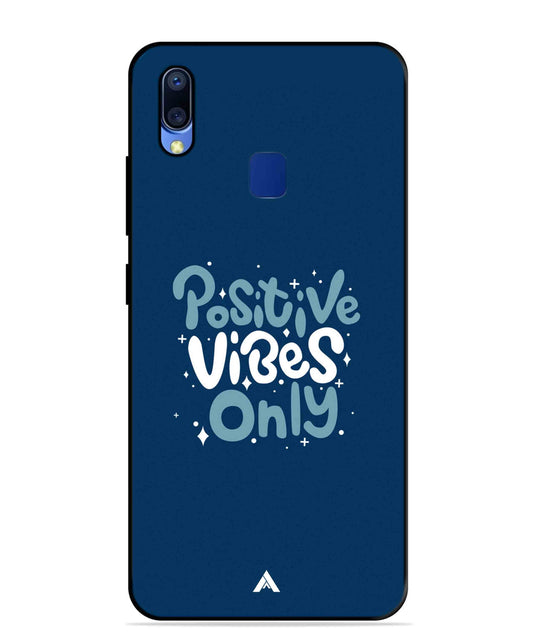 Positive Vibes Only Metal Back Cover Phone Case for Vivo Y95