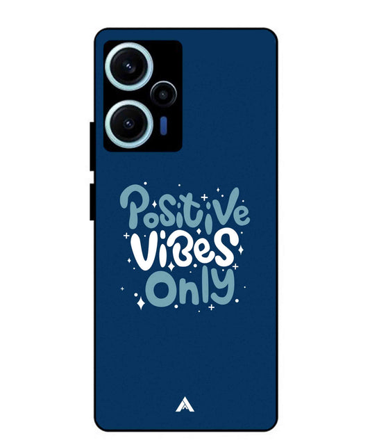 Positive Vibes Only Metal Back Cover Phone Case for Xiaomi Redmi Note 12 Turbo