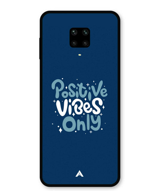 Positive Vibes Only Metal Back Cover Phone Case for Xiaomi Redmi Note 9 Pro