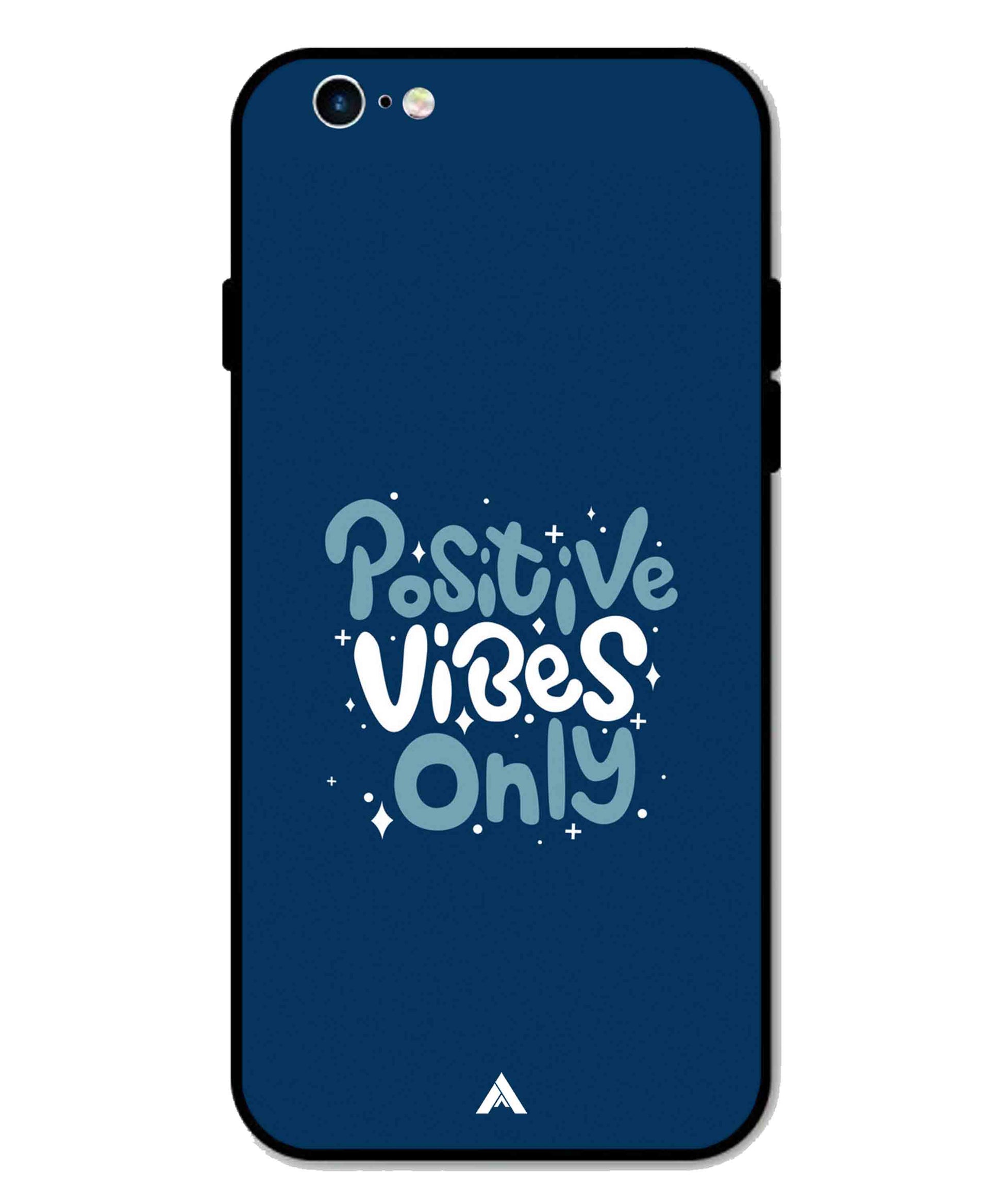 Positive Vibes Only Metal Back Cover Phone Case for iPhone 6 Plus