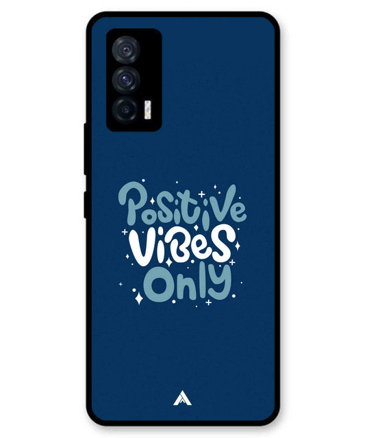 Positive Vibes Only Metal Back Cover Phone Case for iQOO Neo 5