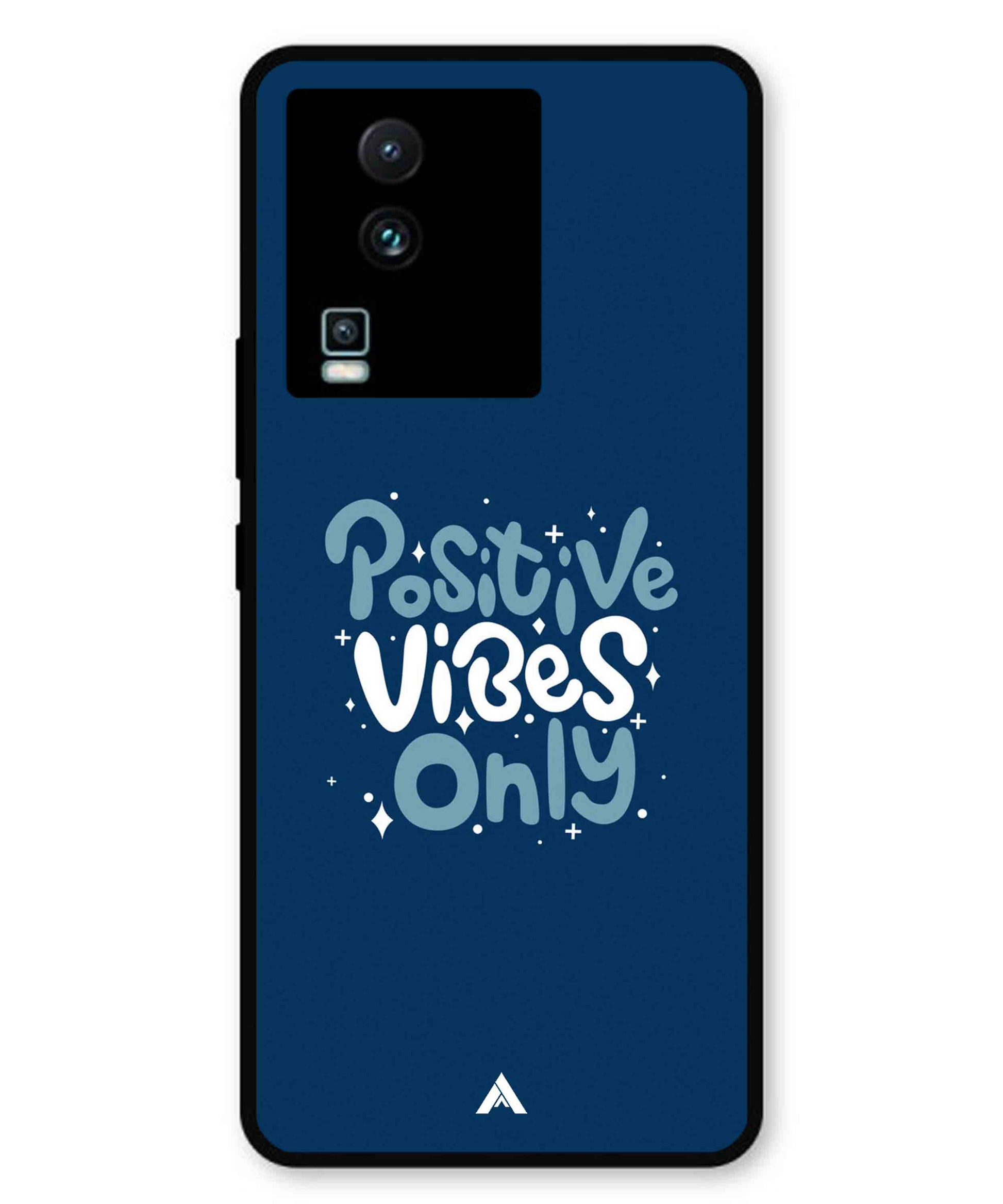 Positive Vibes Only Metal Back Cover Phone Case for iQOO Neo 7