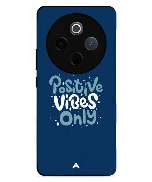 Positive Vibes Only Metal Back Cover Phone Case for iQOO Z10