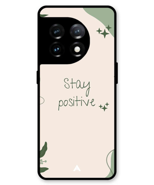 Stay Positive 1 Metal Back Cover Phone Case for Oneplus 11