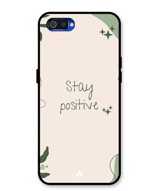 Stay Positive 1 Metal Back Cover Phone Case for Oppo A1K