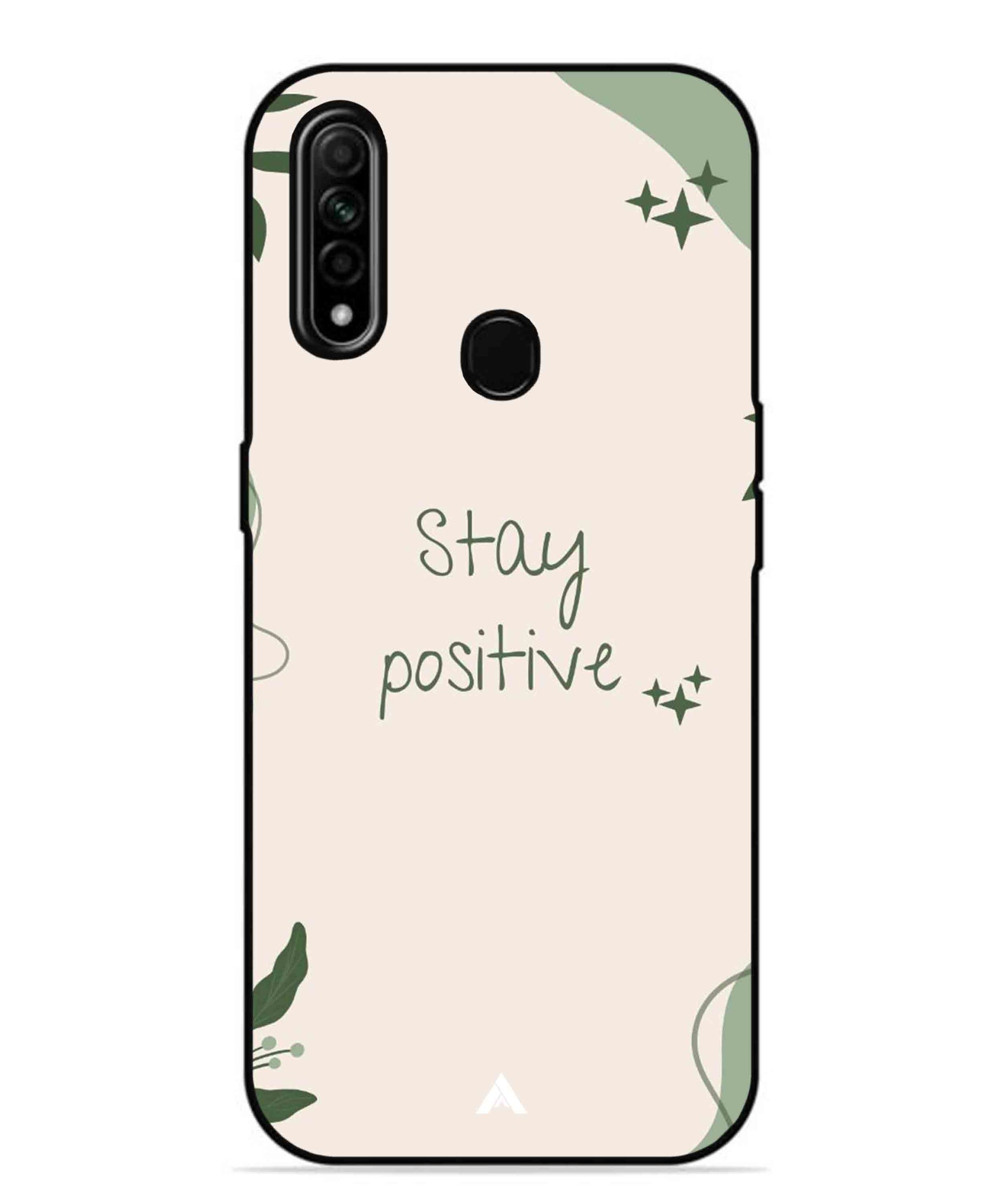 Stay Positive 1 Metal Back Cover Phone Case for Oppo A31