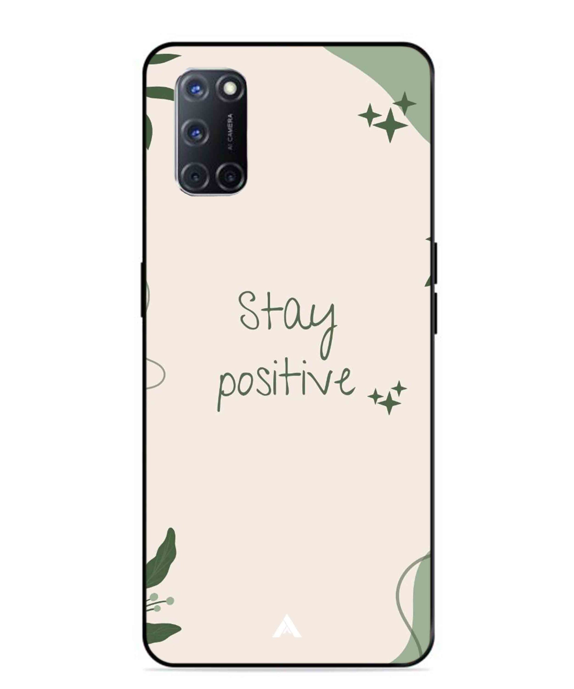 Stay Positive 1 Metal Back Cover Phone Case for Oppo A52