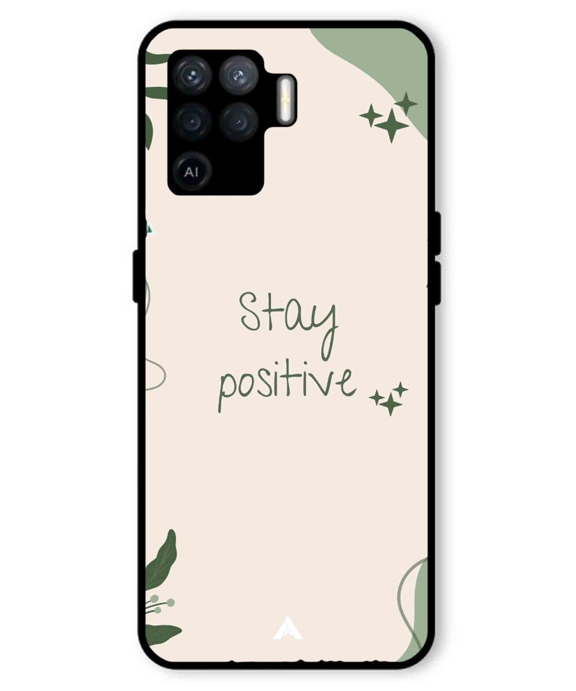 Stay Positive 1 Metal Back Cover Phone Case for Oppo F19 Pro