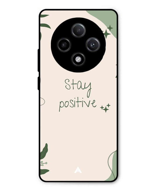 Stay Positive 1 Metal Back Cover Phone Case for Oppo F27 Pro Plus