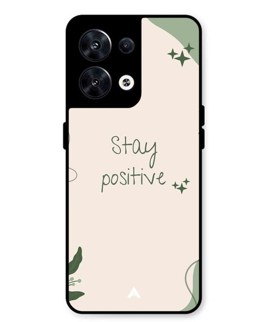 Stay Positive 1 Metal Back Cover Phone Case for Oppo Reno 10