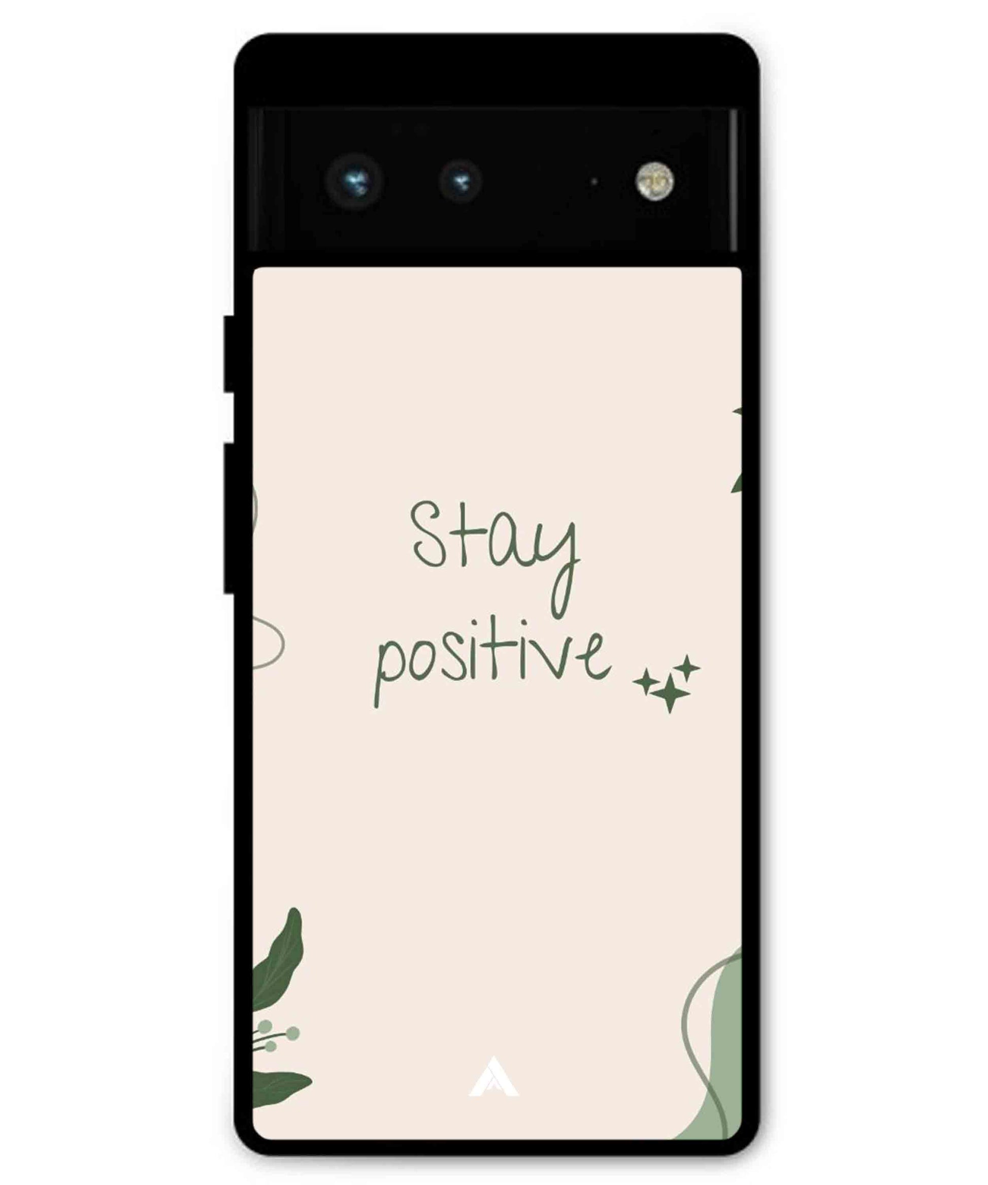 Stay Positive 1 Metal Back Cover Phone Case for Pixel 6A