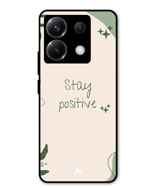 Stay Positive 1 Metal Back Cover Phone Case for Poco X6 