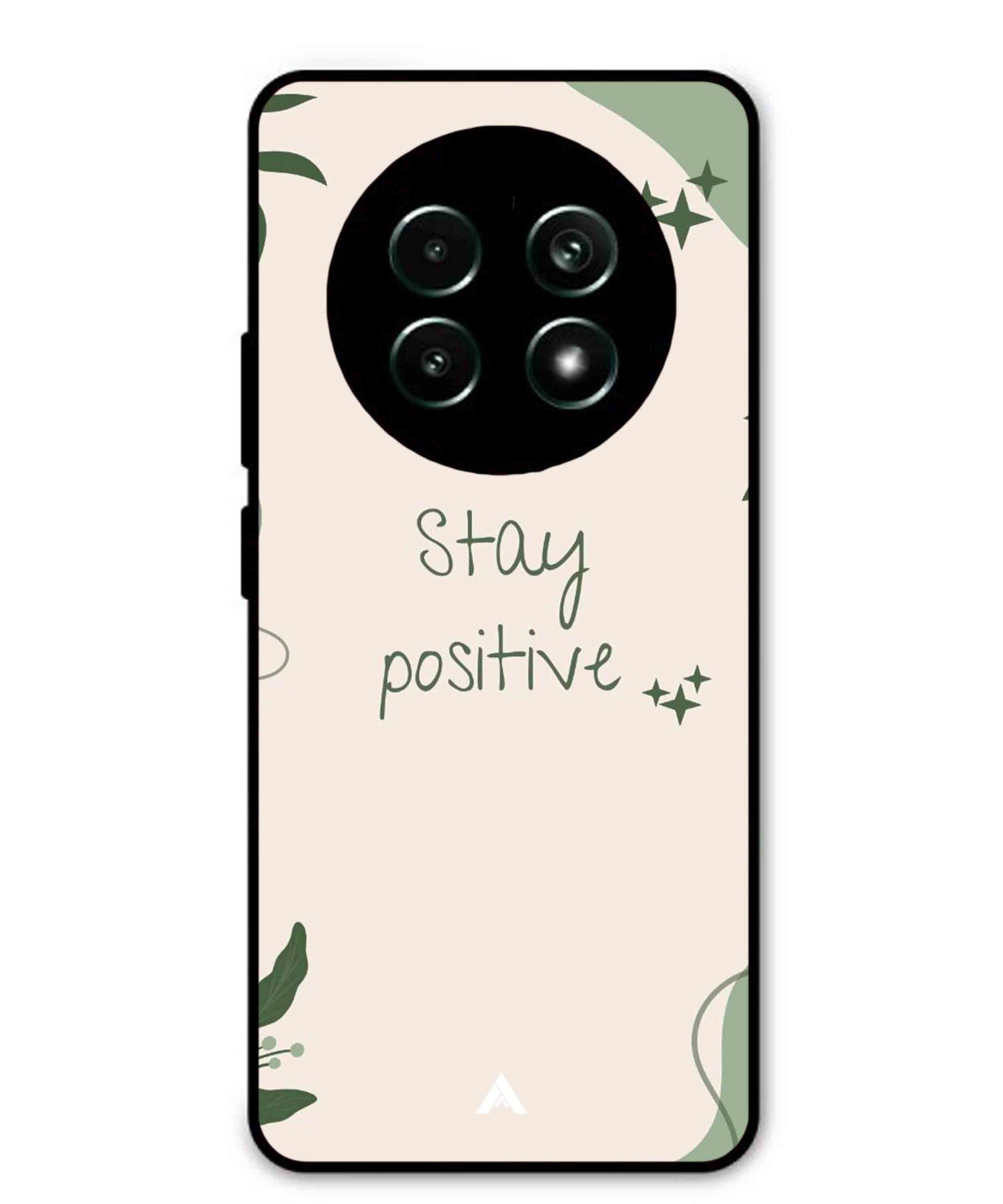 Stay Positive 1 Metal Back Cover Phone Case for Realme 13