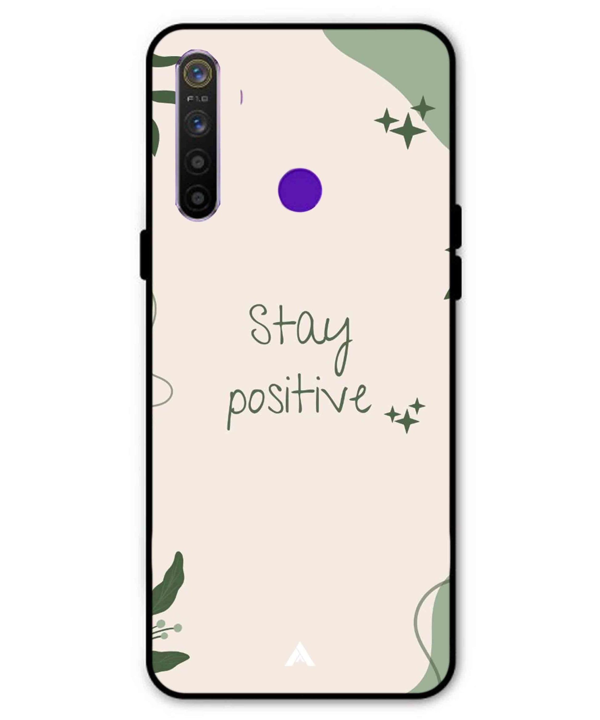 Stay Positive 1 Metal Back Cover Phone Case for Realme 5
