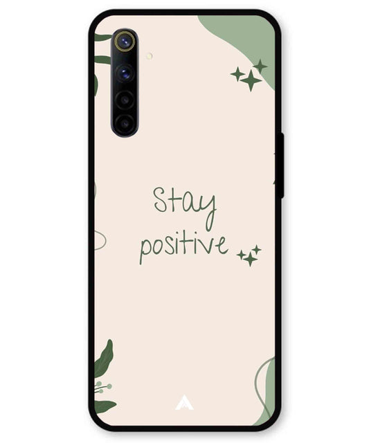Stay Positive 1 Metal Back Cover Phone Case for Realme 6i