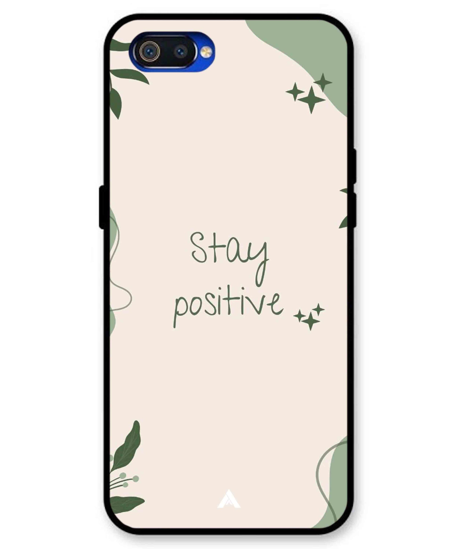 Stay Positive 1 Metal Back Cover Phone Case for Realme C2