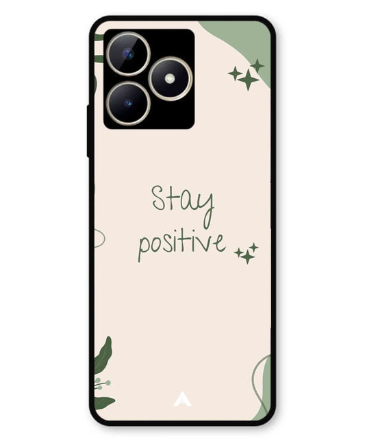 Stay Positive 1 Metal Back Cover Phone Case for Realme C53