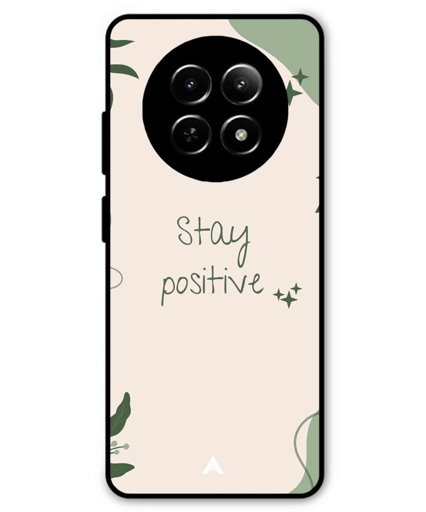 Stay Positive 1 Metal Back Cover Phone Case for Realme C65