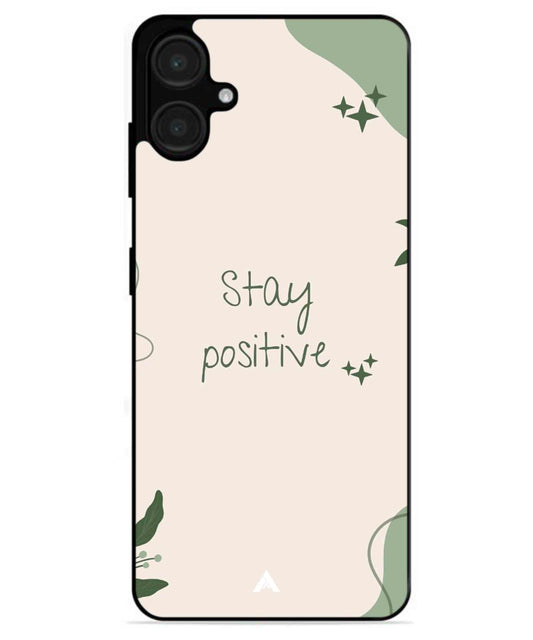 Stay Positive 1 Metal Back Cover Phone Case for Samsung Galaxy A06