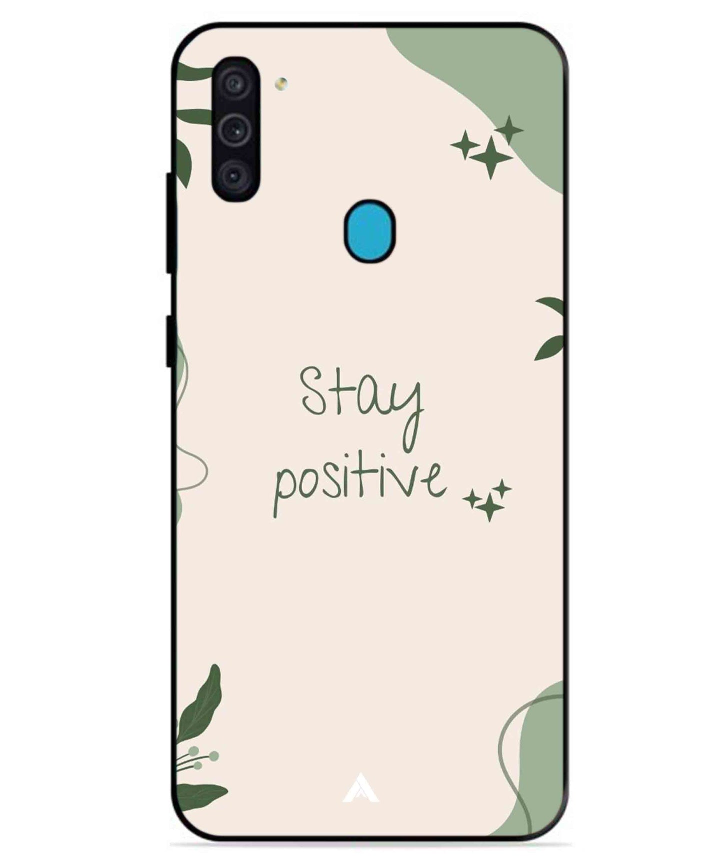 Stay Positive 1 Metal Back Cover Phone Case for Samsung Galaxy A11