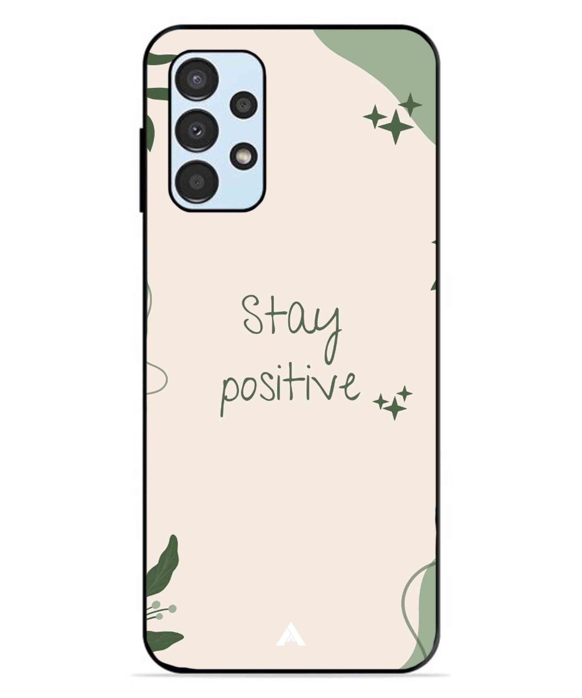 Stay Positive 1 Metal Back Cover Phone Case for Samsung Galaxy A13 4G