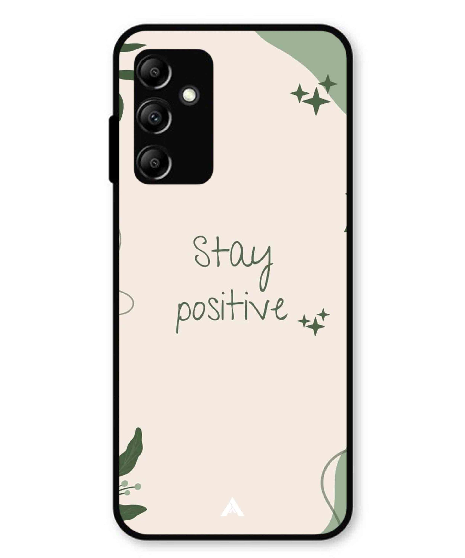 Stay Positive 1 Metal Back Cover Phone Case for Samsung Galaxy A14 5G