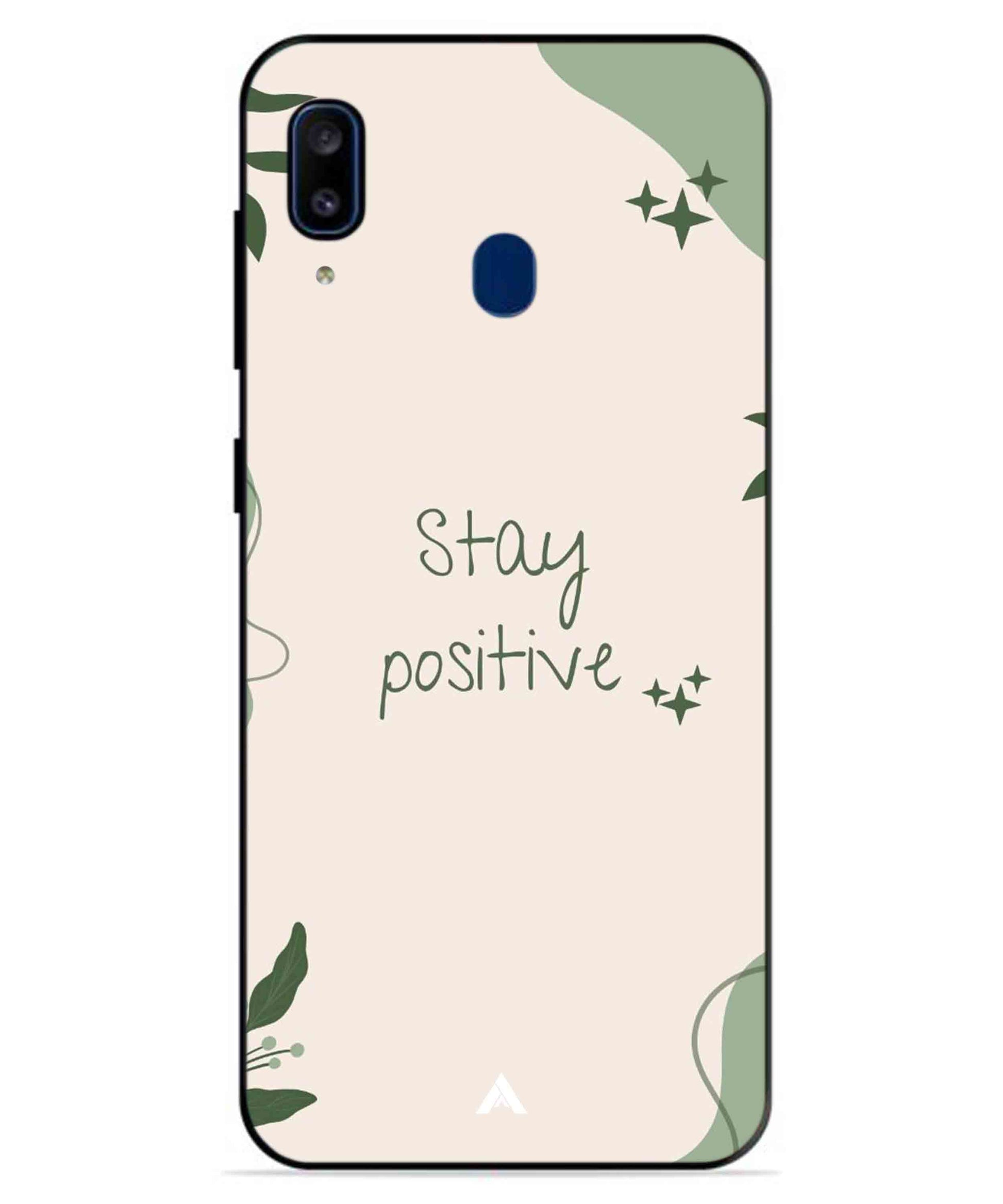 Stay Positive 1 Metal Back Cover Phone Case for Samsung Galaxy A20
