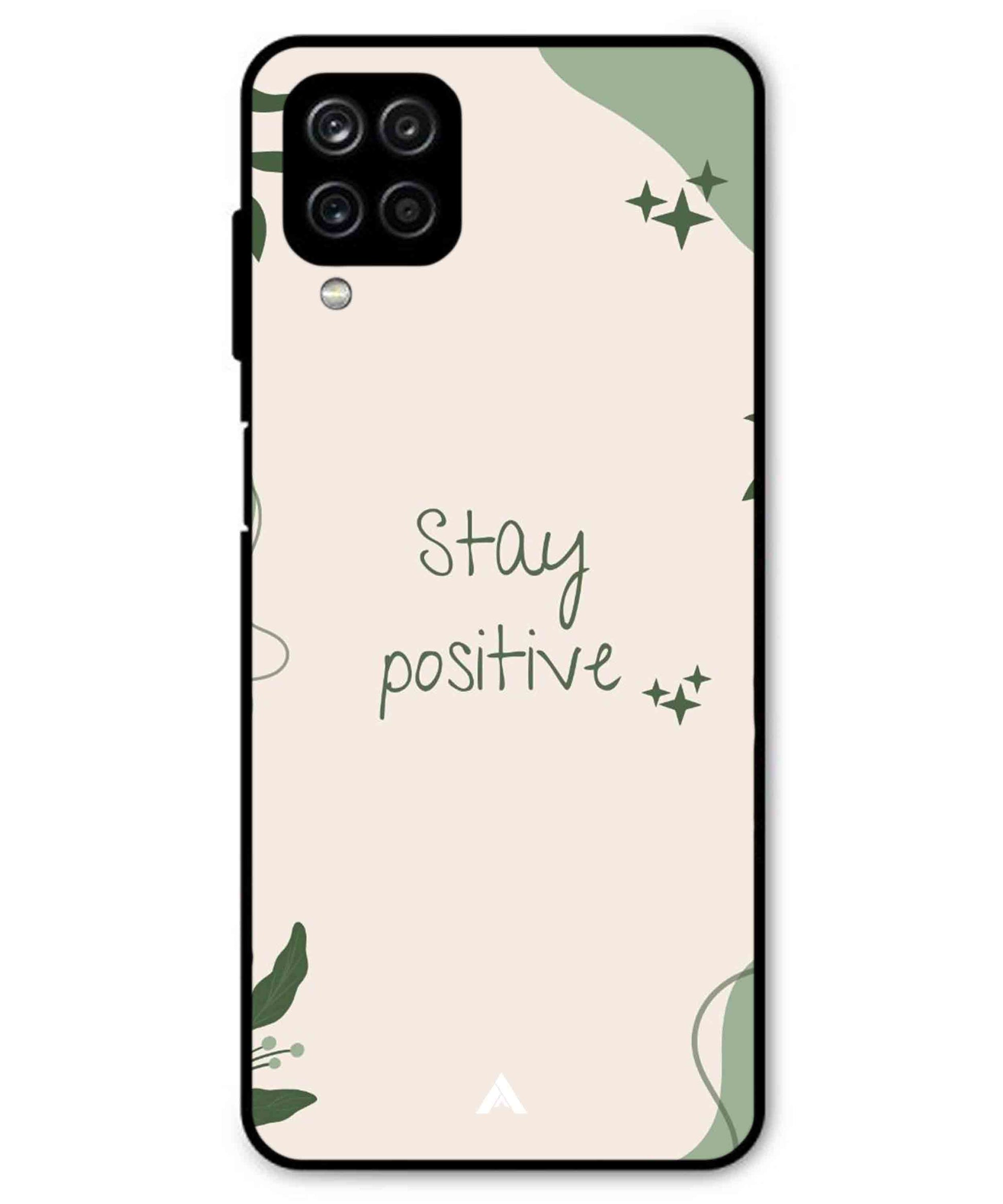 Stay Positive 1 Metal Back Cover Phone Case for Samsung Galaxy A22 4G