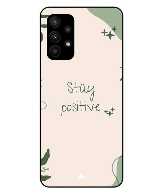 Stay Positive 1 Metal Back Cover Phone Case for Samsung Galaxy A23 5G