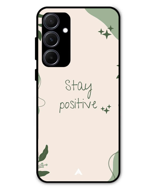 Stay Positive 1 Metal Back Cover Phone Case for Samsung Galaxy A35