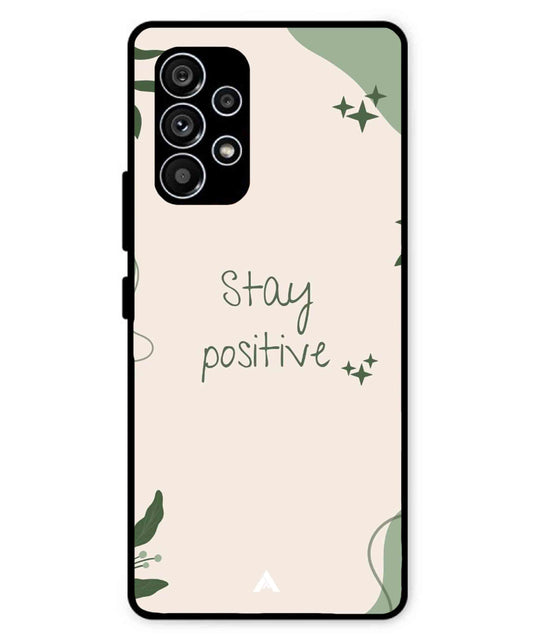 Stay Positive 1 Metal Back Cover Phone Case for Samsung Galaxy A53