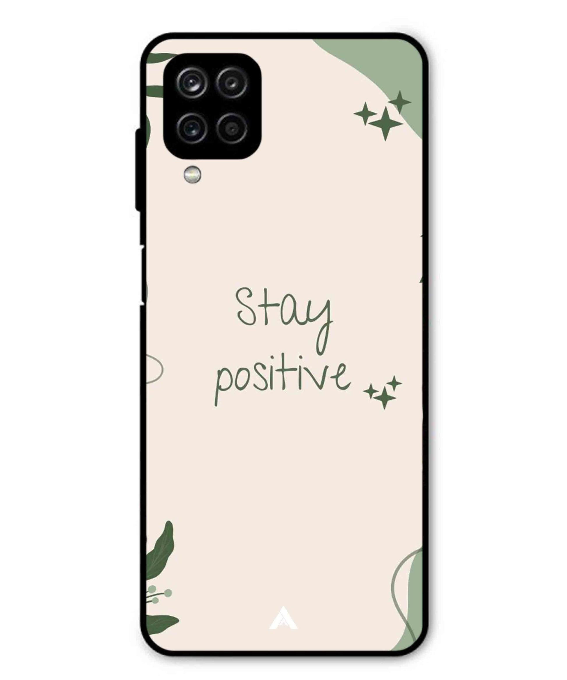 Stay Positive 1 Metal Back Cover Phone Case for Samsung Galaxy F12