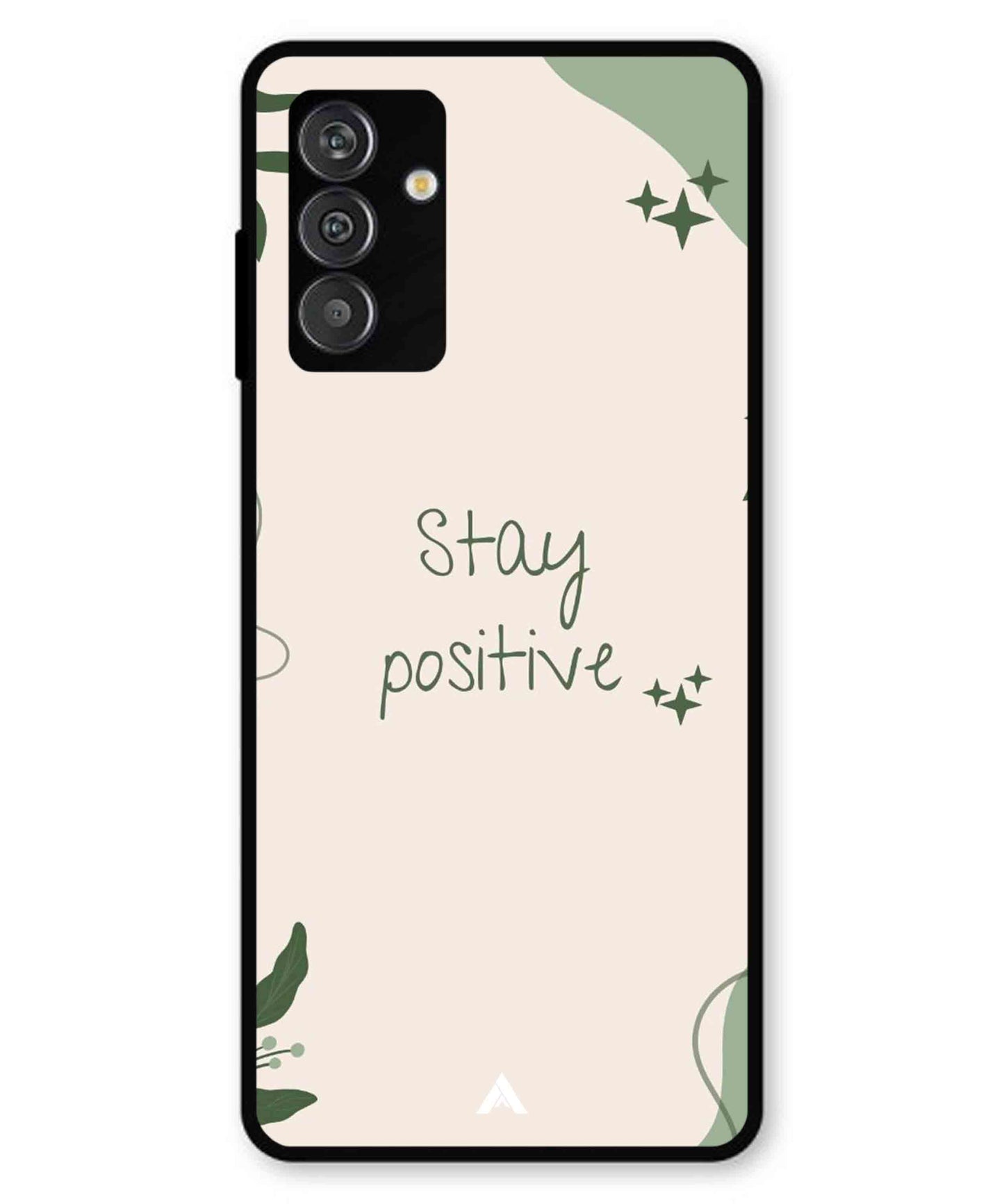 Stay Positive 1 Metal Back Cover Phone Case for Samsung Galaxy F14