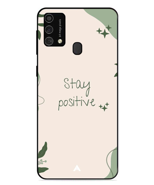 Stay Positive 1 Metal Back Cover Phone Case for Samsung Galaxy F41