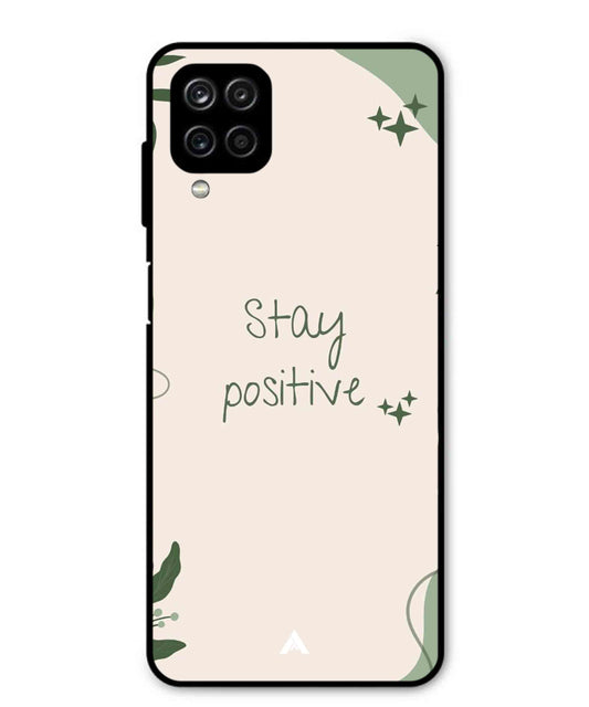 Stay Positive 1 Metal Back Cover Phone Case for Samsung Galaxy M12