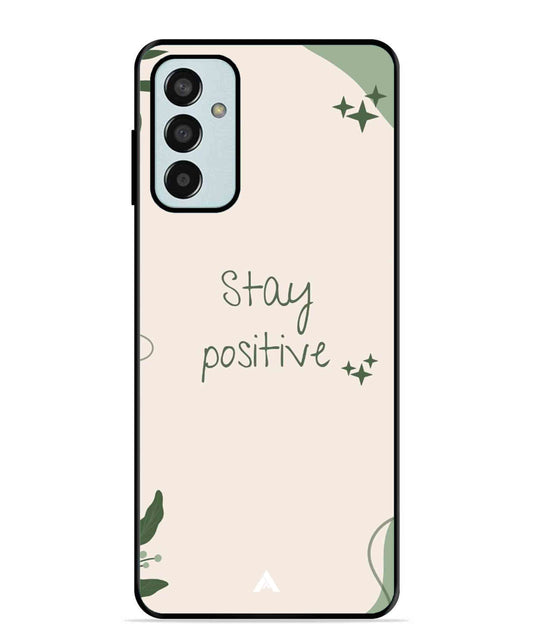 Stay Positive 1 Metal Back Cover Phone Case for Samsung Galaxy M13 4G