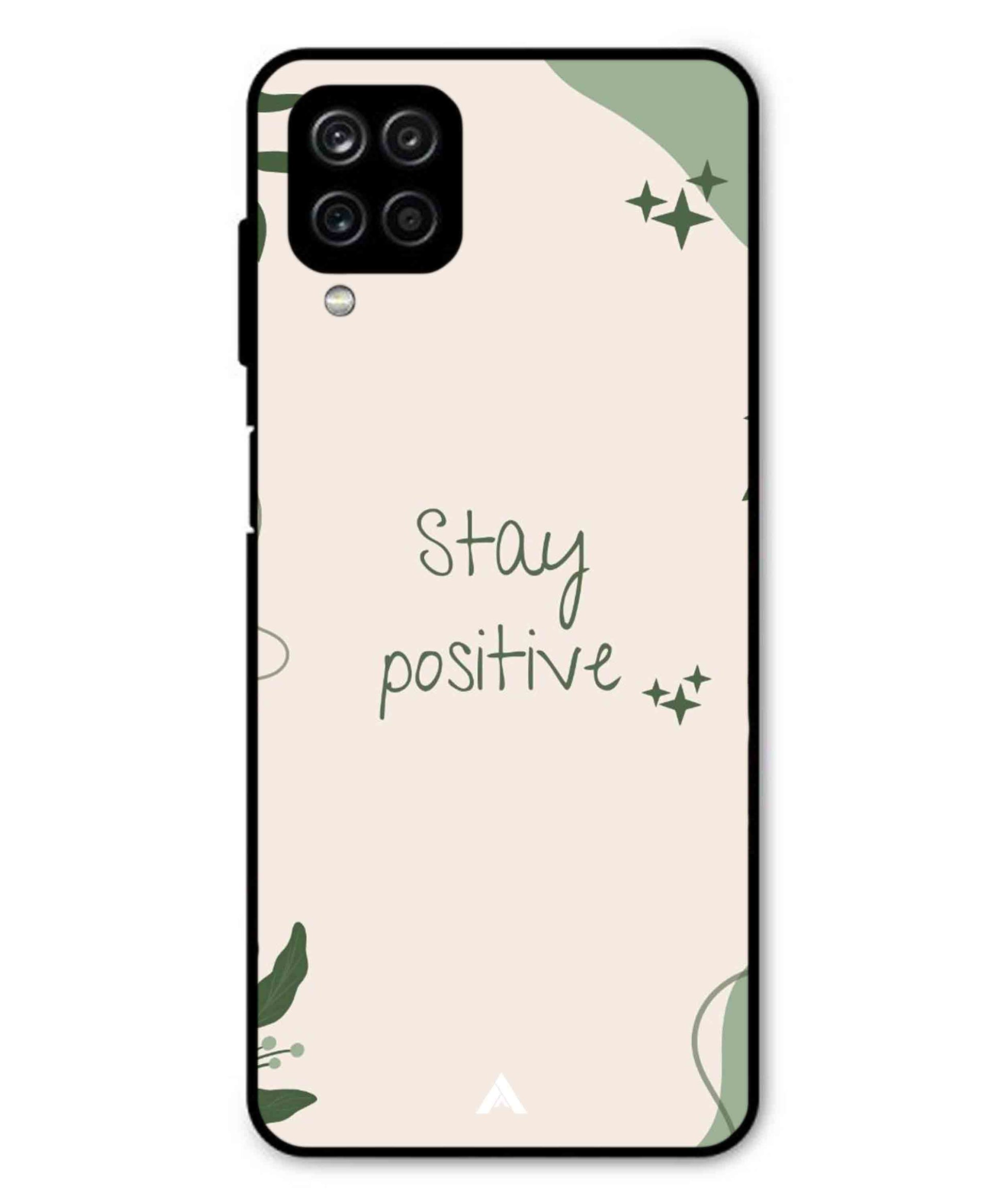 Stay Positive 1 Metal Back Cover Phone Case for Samsung Galaxy M32 4G